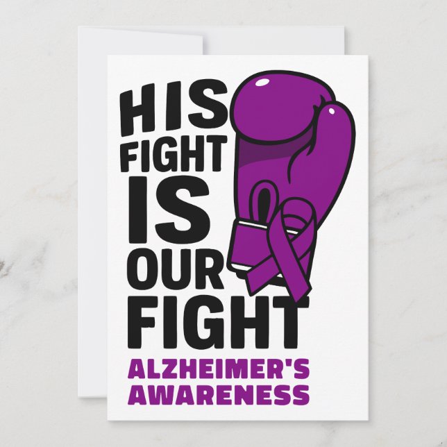His fight Is Our Fight - Alzheimer’s Awareness Invitation (Front)
