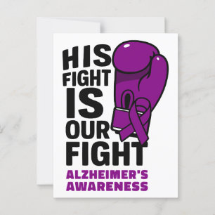 His fight Is Our Fight - Alzheimer’s Awareness Postcard