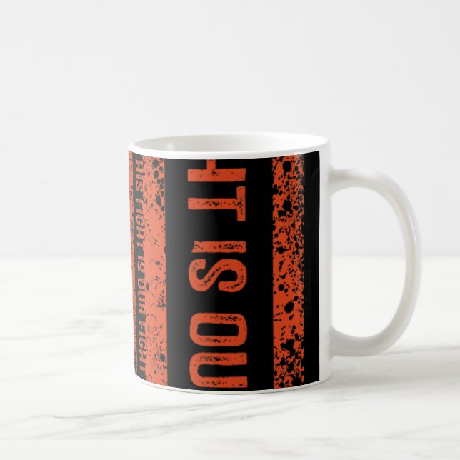 His Fight Is Our Fight Leukaemia Awareness  Coffee Mug (Right)