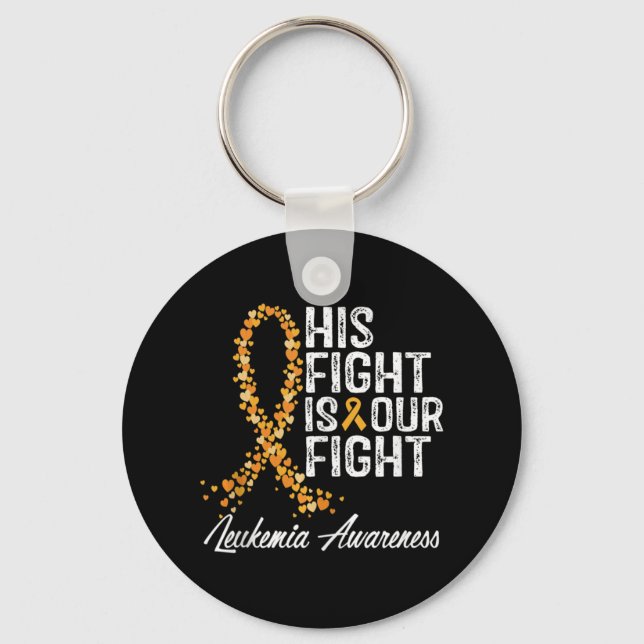 His Fight Is Our Fight Leukaemia Awareness  Key Ring (Front)