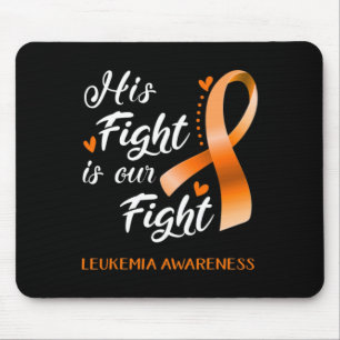 His Fight is Our Fight Leukaemia Awareness Support Mouse Mat