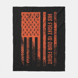 His Fight Is Our Fight Leukemia Awareness 8 Fleece Blanket