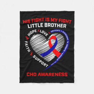 His Fight Little Brother Chd Awareness Heart Disea Fleece Blanket