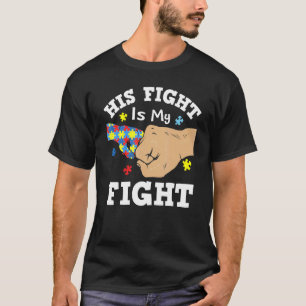 His Fight My Fight Fist Bump Puzzle Ribbon Autism T-Shirt