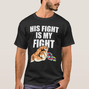His Fight My Fight Fist Bump Puzzle Ribbon Autism T-Shirt