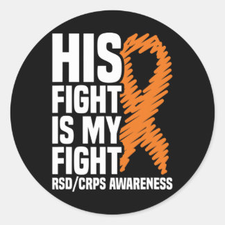 His Fight My Fight Orange Ribbon Rsdcrps Awareness Classic Round Sticker