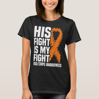 His Fight My Fight Orange Ribbon Rsdcrps Awareness T-Shirt