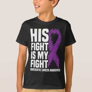 His Fight My Fight Purple Ribbon Pancreatic Cancer T-Shirt