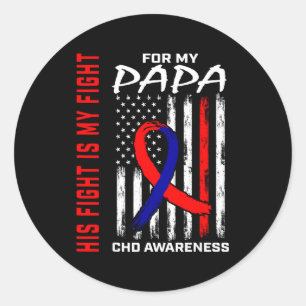 His Fight Papa Chd Awareness American Flag Graphic Classic Round Sticker