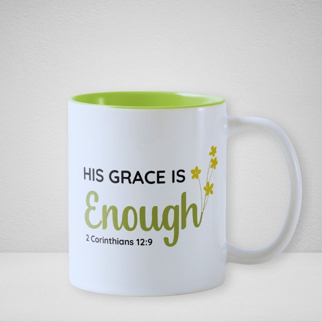His Grace is Enough, 2 Corinthians 12:9 Faith Mug (Creator Uploaded)