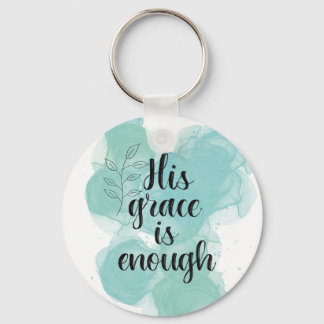 His grace is enough key ring