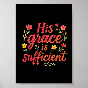 His Grace is Sufficient Poster