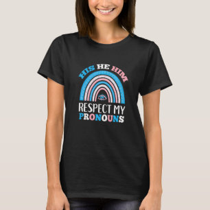 His He Him Respect My Pronouns Trans Boho Rainbow T-Shirt