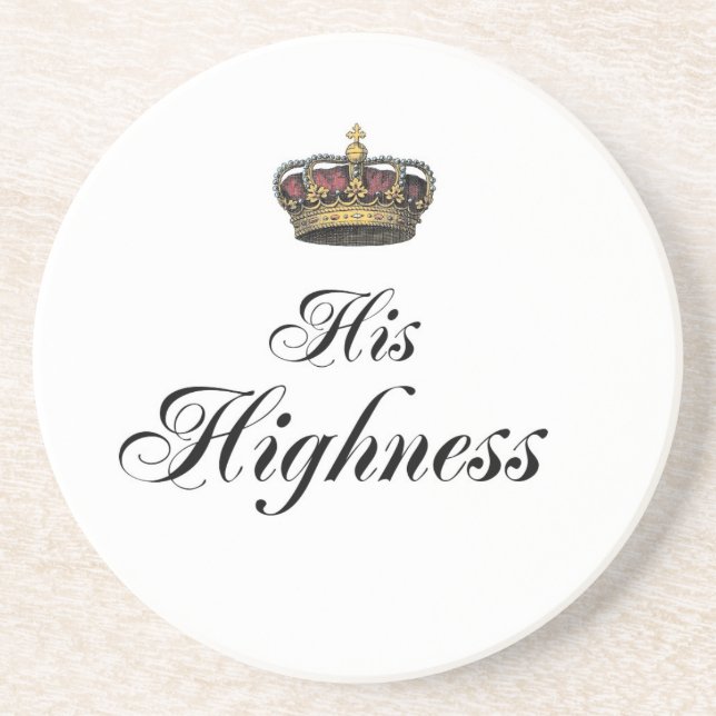 His Highness (part of his and hers set) Coaster (Front)