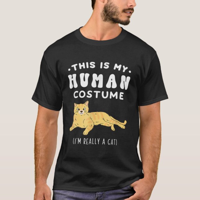 His Is My Human Costume I Really A Cat Abby Cat T-Shirt (Front)