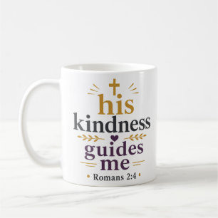 His Kindness Guides Me Modern Christian Quote Coffee Mug