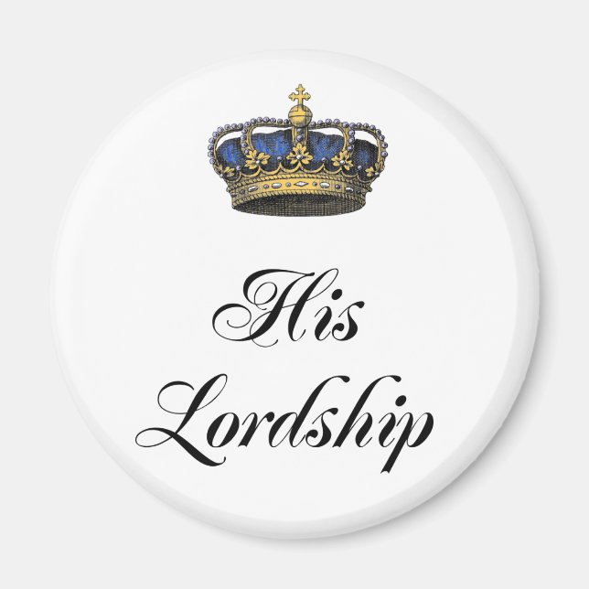 His Lordship Magnet (Front)
