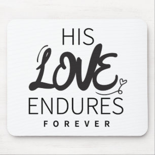 His Love Endures Forever Gospel Graphics God'sOath Mouse Mat