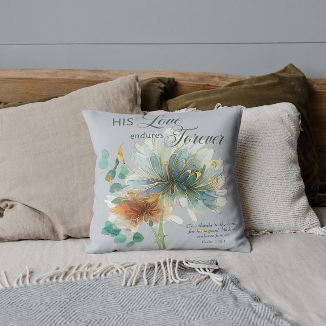 His Love Endures Forever Psalm 136 Scripture Grey Cushion (Creator Uploaded)