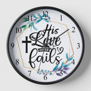 His Love Never Fails Clock