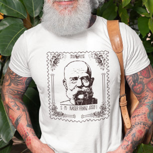 His Majesty Emperor Franz Joseph I T-Shirt