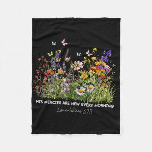 His mercies are new every morning bible verse  fleece blanket