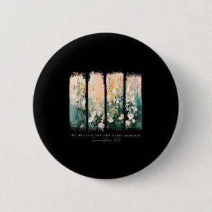 His Mercies Are New Every Morning Christian Jesus 6 Cm Round Badge