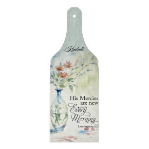 His mercies are new every morning cutting board