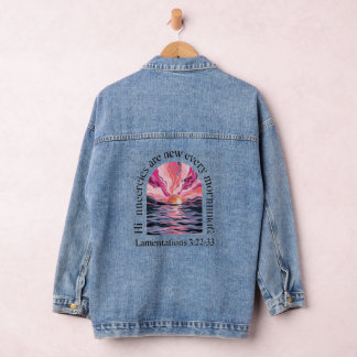 His Mercies Are New Every Morning Hoodie Denim Jacket