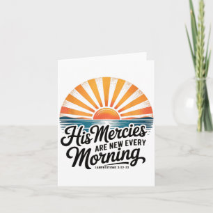 His Mercies Are New Every Morning Lamentations 3_2 Card