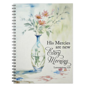 His mercies are new every morning notebook