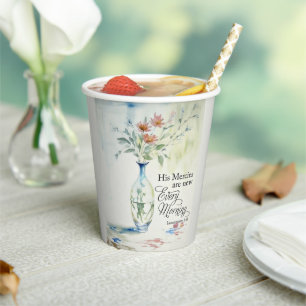 His mercies are new every morning paper cups