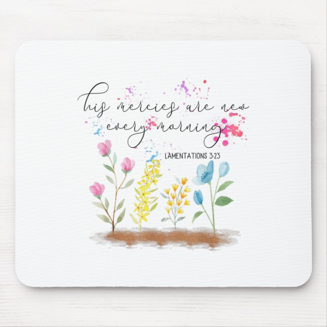His Mercies Are New Every Morning Religious Christ Mouse Mat (Front)