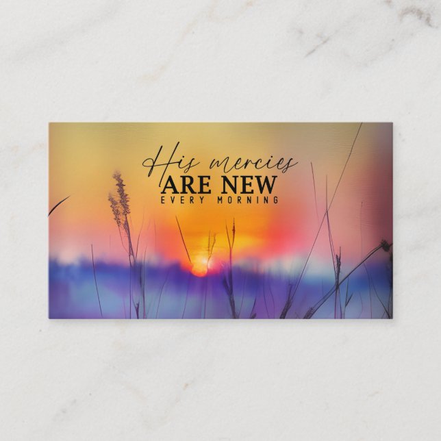 His Mercies are New Every Morning Sunrise Painting Business Card (Front)