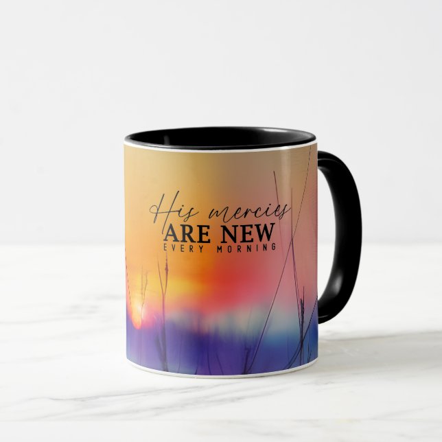 His Mercies are New Every Morning Sunrise Painting Mug (Front Right)