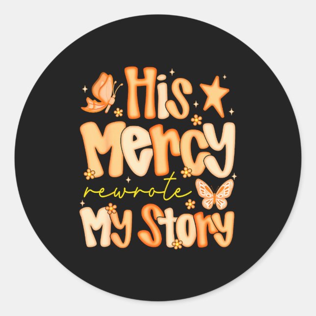 His Mercy Rewrote My Story Fall Autumn Christian F Classic Round Sticker (Front)