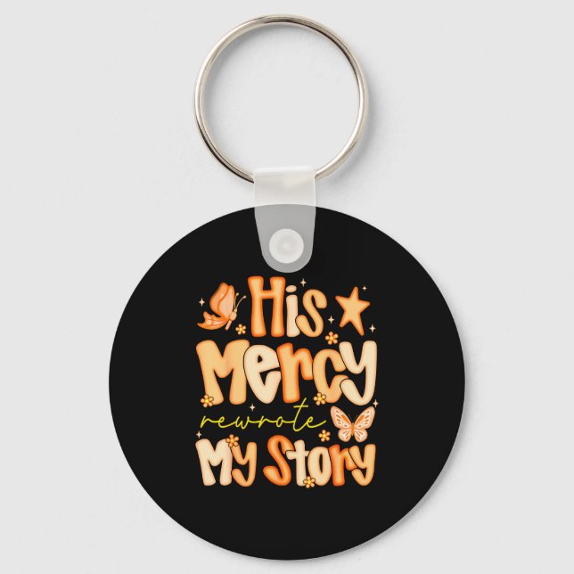His Mercy Rewrote My Story Fall Autumn Christian F Key Ring (Front)
