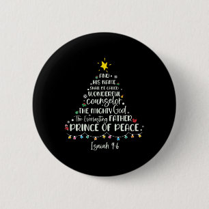 His Name Shall Be Called Isaiah 96 Christmas Tree  6 Cm Round Badge