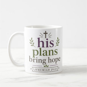 His Plans Bring Hope Christian Quotes Collection Coffee Mug