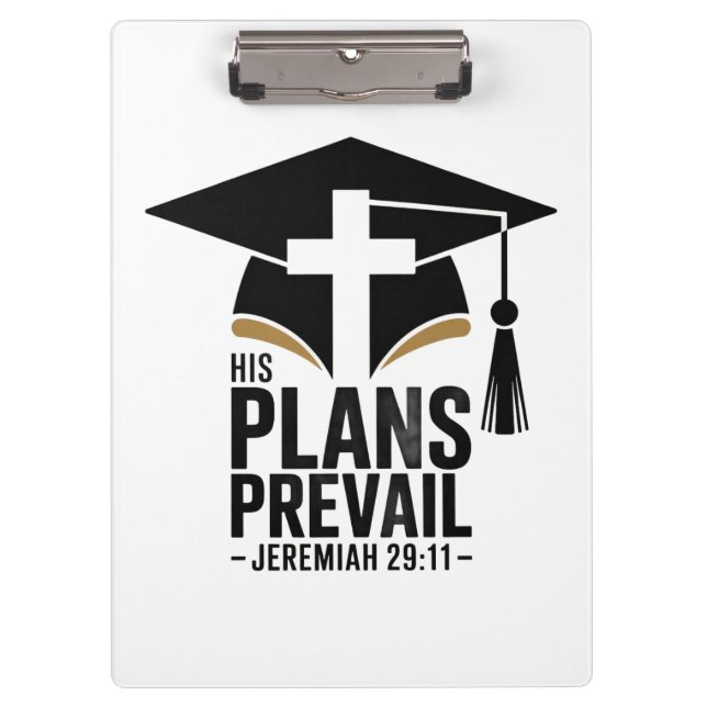 His Plans Prevail Christian Graduation Clipboard (Front)