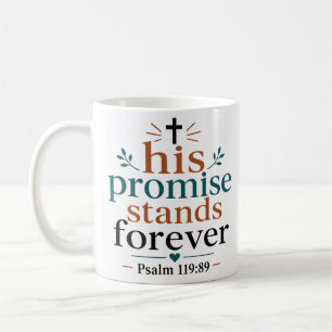 His Promise Stands Forever Christian Bible Verse Coffee Mug
