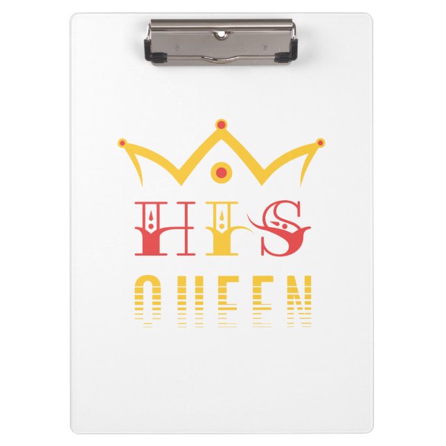 His Queen Clipboard (Front)
