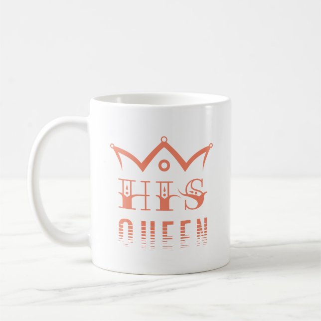 His Queen Coffee Mug (Left)