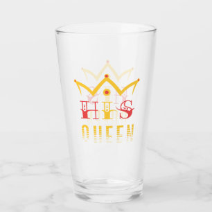 His Queen Glass