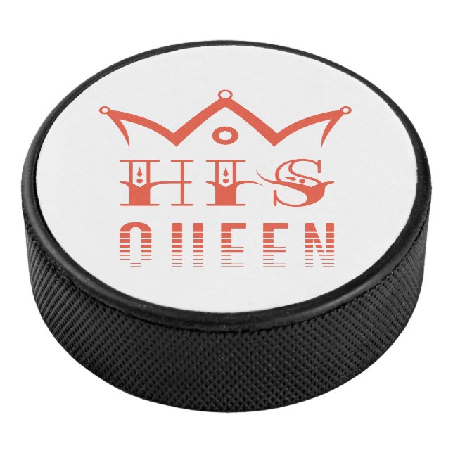 His Queen Hockey Puck (3/4)