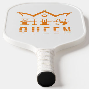 His Queen Pickleball Paddle