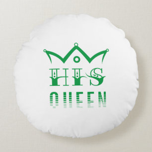 His Queen Round Cushion