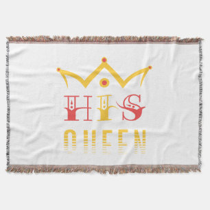 His Queen Throw Blanket