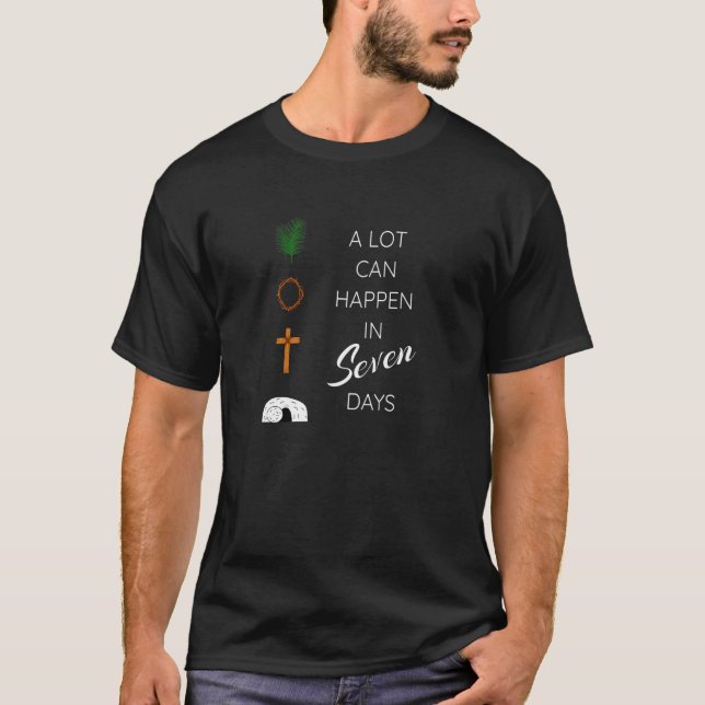 His Risen Palm Sunday Holy Week Good Friday Easter T-Shirt (Front)