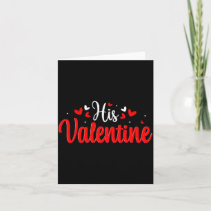 His Valentine Romantic Matching Couples Heart  Card
